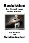 Buchcover Reduktion - Der Mensch muss kleiner werden!