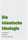 Buchcover Die islamische Ideologie