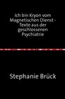 Buchcover Ich bin Kryon vom Magnetischen Dienst - Aufzeichnungen aus der geschlossenen Psychiatrie