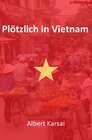 Buchcover Plötzlich in Vietnam
