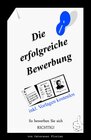 Buchcover Die erfolgreiche Bewerbung