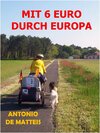 Buchcover MIT 6 EURO DURCH EUROPA