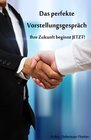 Buchcover Das perfekte Vorstellungsgespräch