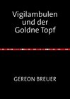 Buchcover Vigilambulen und der Goldne Topf