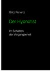 Buchcover Der Hypnotist Im Schatten der Vergangenheit