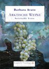 Buchcover Arktische Weine. Satirische Texte