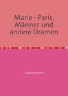 Buchcover Marie - Paris, Männer und andere Dramen