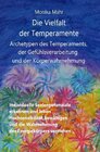 Buchcover Die Vielfalt der Temperamente. Archetypen des Temperaments, der Gefühlsverarbeitung und der Körperwahrnehmung