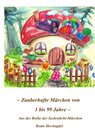 Buchcover ZAUBERHAFTE MÄRCHEN VON 1 BIS 99 JAHRE