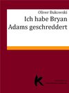 Buchcover ICH HABE BRYAN ADAMS GESCHREDDERT