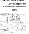 Buchcover Finkwarder Märken / Dat witte Speukenschipp