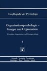 Buchcover Enzyklopädie der Psychologie / Themenbereich D: Praxisgebiete / Wirtschafts-, Organisations- und Arbeitspsychologie / Or