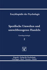 Buchcover Enzyklopädie der Psychologie / Themenbereich C: Theorie und Forschung / Umweltpsychologie / Spezifische Umwelten und umw