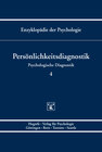 Buchcover Enzyklopädie der Psychologie / Themenbereich B: Methodologie und Methoden / Psychologische Diagnostik / Persönlichkeitsd