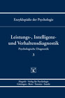 Buchcover Enzyklopädie der Psychologie / Themenbereich B: Methodologie und Methoden / Psychologische Diagnostik / Leistungs-, Inte