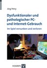 Buchcover Dysfunktionaler und pathologischer PC- und Internet-Gebrauch