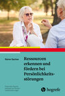 Buchcover Ressourcen erkennen und fördern bei Persönlichkeitsstörungen