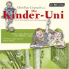 Buchcover Die Kinder-Uni Bd 3 - 3. Forscher erklären die Rätsel der Welt
