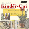 Buchcover Die Kinder-Uni Bd 2 - 1. Forscher erklären die Rätsel der Welt