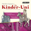 Buchcover Die Kinder-Uni Bd 3 - 1. Forscher erklären die Rätsel der Welt