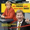 Buchcover Wir pfeifen nicht nach Ihrer Tanze