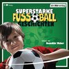 Buchcover Superstarke Fußballgeschichten