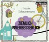 Buchcover Ziemlich unverbesserlich
