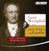 Buchcover Gert Westphal liest Johann Wolfgang von Goethe