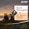 Buchcover Gert Westphal liest: Die schönsten deutschen Gedichte