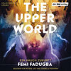 Buchcover The Upper World – Ein Hauch Zukunft