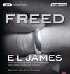 Buchcover Freed - Fifty Shades of Grey. Befreite Lust von Christian selbst erzählt