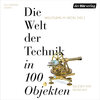 Buchcover Die Welt der Technik in 100 Objekten