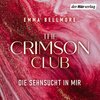 Buchcover The Crimson Club. Die Sehnsucht in mir