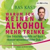 Buchcover Warum ich keinen Alkohol mehr trinke