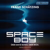 Buchcover Spaceboy. Über David Bowie. Über mich.