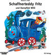Buchcover Schaffnerteddy Fritz und Dampflok Willi