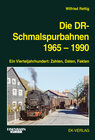 Buchcover Die DR-Schmalspurbahnen 1965-1990