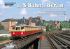 Buchcover Die S-Bahn in Berlin