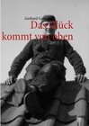 Buchcover Das Glück kommt von oben