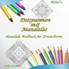 Buchcover Entspannen mit Mandalas - Mandala Malbuch für Erwachsene - Band 2