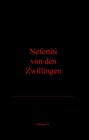 Buchcover Nefertiti von den Zwillingen