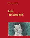 Buchcover Rafal, der kleine Wolf