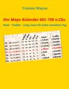 Buchcover Der Maya-Kalender 601-700 n.Chr.