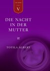 Buchcover Die Geburt aus dem Ich Teil 5 - Die Nacht in der Mutter