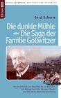 Buchcover Die dunkle Mühle oder Die Saga der Familie Gollwitzer