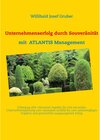Buchcover Unternehmenserfolg durch Souveränität mit ATLANTIS Management