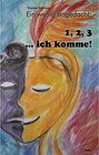 Buchcover Ein wenig angedacht: 1, 2, 3 ... Ich komme!