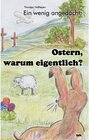 Buchcover Ein wenig angedacht: Ostern, warum eigentlich?
