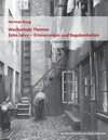Buchcover Wechselnde Themen / Zehn Jahre - Erinnerungen und Begebenheiten