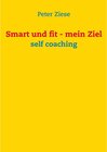 Buchcover Smart und fit - mein Ziel